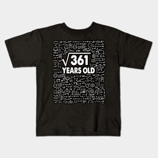 19 years old 19th birthday Gift Square Root of 361 Science Lover Gifts Bday Kids T-Shirt